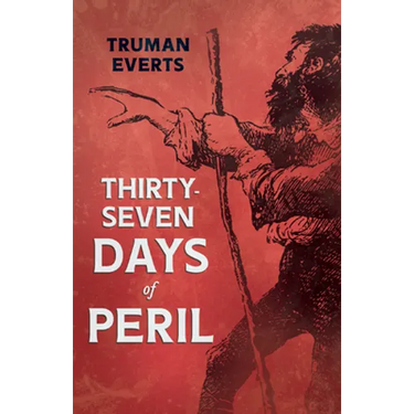 Thirty-Seven Days of Peril