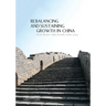 Rebalancing and Sustaining Growth in China