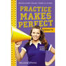 Practice Makes Perfect