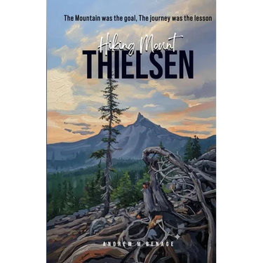 Hiking Mount Thielsen: The Mountain was the goal, the journey was the lesson