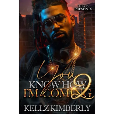 You Know How I'm Coming 2: An African American Romance