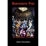 Subversive Fire, the Untold Story of Pentecost