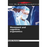 Movement and cognitive ergonomics