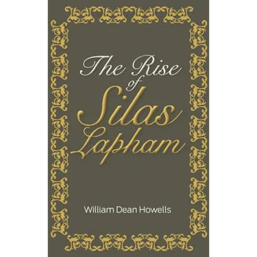 The Rise of Silas Lapham