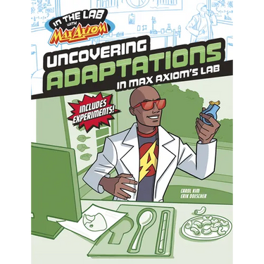 Uncovering Adaptations in Max Axiom's Lab