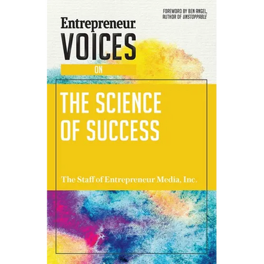 Entrepreneur Voices on the Science of Success