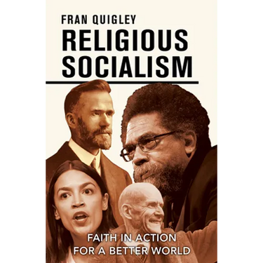 Religious Socialism: Faith in Action for a Better World