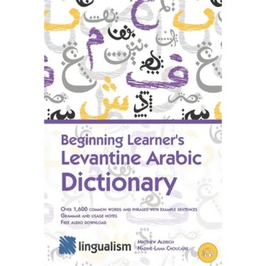 Beginning Learner's Levantine Arabic Dictionary