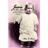 Jessie is Her Name: A Virginia Family's Oral History 1912-1949