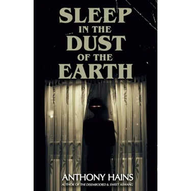 Sleep in the Dust of the Earth