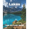 Lakes: The Picture Book of Lakes for Dementia Alzheimer's with Seniors Perfect for Gift.