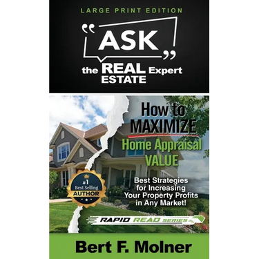 How to MAXIMIZE Your Home Appraisal Value - Ask the Real Estate Expert