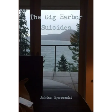 The Gig Harbor Suicides