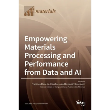Empowering Materials Processing and Performance from Data and AI