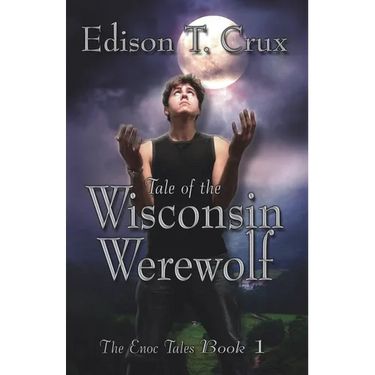 Tale of the Wisconsin Werewolf