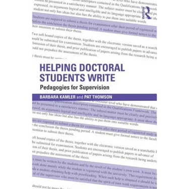 Helping Doctoral Students Write: Pedagogies for supervision