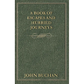 A Book of Escapes and Hurried Journeys