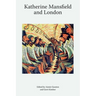 Katherine Mansfield and London