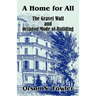A Home for All The Gravel Wall and Octagon Mode of Building