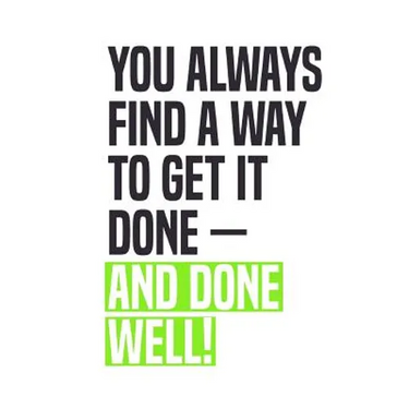 You Always Find A Way To Get It Done - And Done Well!: Employee Appreciation Gift for Your Employees, Coworkers, or Boss