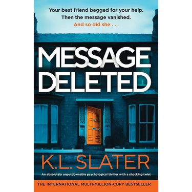Message Deleted: An absolutely unputdownable psychological thriller with a shocking twist