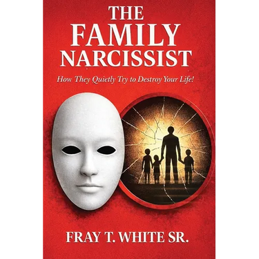 The Family Narcissist: How They Quietly Try to Destroy Your Life!