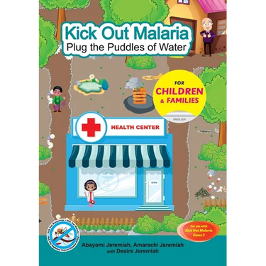 Kick Out Malaria: Plug The Puddles of Water