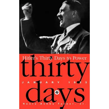 Hitler's Thirty Days to Power: Jan-33
