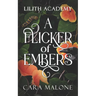 A Flicker of Embers