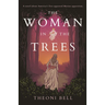 The Woman in the Trees