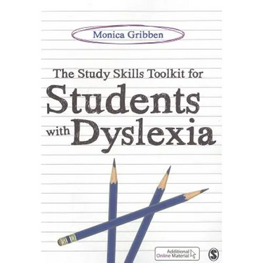 The Study Skills Toolkit for Students with Dyslexia