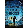 Saving Lucas Biggs