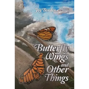 Butterfly Wings and Other Things