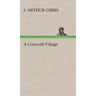 A Cotswold Village