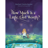How Much Is a Little Girl Worth?