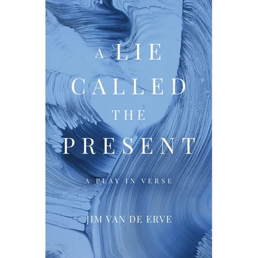 A Lie Called the Present