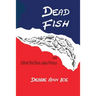 Dead Fish