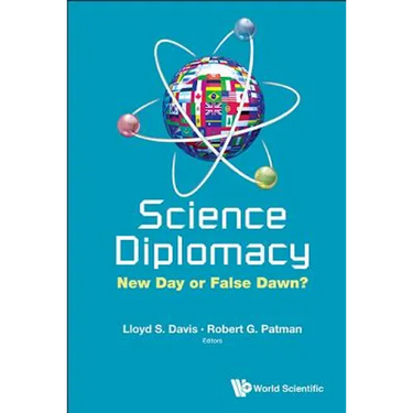 Science Diplomacy: New Day or False Dawn?