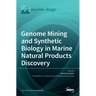 Genome Mining and Synthetic Biology in Marine Natural Products Discovery