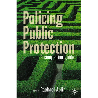 Policing Public Protection: A Companion Guide