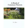 A Book of Common Flowers