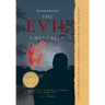 The Evil I Have Seen