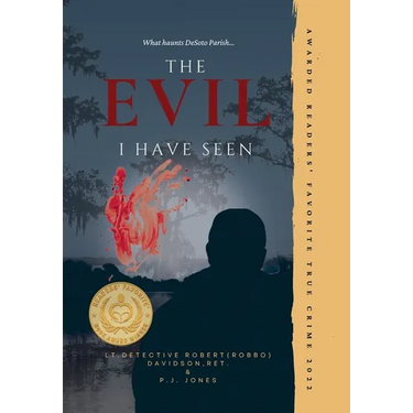 The Evil I Have Seen