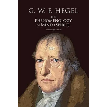The Phenomenology of Mind (Spirit)