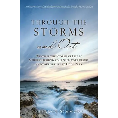 Through The Storms and Out
