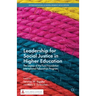 Leadership for Social Justice in Higher Education: The Legacy of the Ford Foundation International Fellowships Program