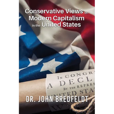 Conservative Views on Modern Capitalism in the United States