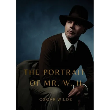 The Portrait of Mr. W. H.: a story written by Oscar Wilde, first published in Blackwood's Magazine in 1889. It was later added to the collection Lord