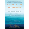 The Heart of Perfection: How the Saints Taught Me to Trade My Dream of Perfect for God's