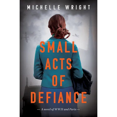 Small Acts of Defiance